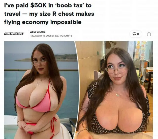 Девушка с пятнадцатым размером груди вынуждена платить авиакомпаниям «налог на грудь»